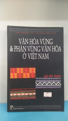 VĂN HOÁ VÙNG VÀ PHÂN VÙNG VĂN HOÁ Ở VIỆT NAM