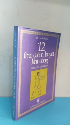 12 THỦ ĐIỂM HUYỆT KHÍ CÔNG 