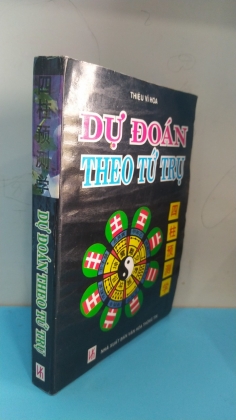 DỰ ĐOÁN THEO TỨ TRỤ 