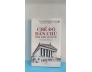 CHẾ ĐỘ DÂN CHỦ NHÀ NƯỚC VÀ XÃ HỘI 