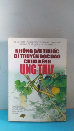 NHỮNG BÀI THUỐC BÍ TRUYỀN ĐỘC ĐÁO CHỮA BỆNH UNG THƯ 