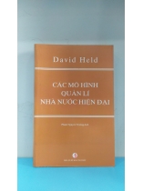 CÁC MÔ HÌNH QUẢN LÍ NHÀ NƯỚC HIỆN ĐẠI 