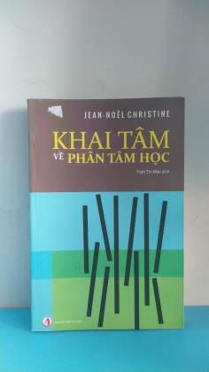 KHAI TÂM VỀ PHÂN TÂM HỌC 