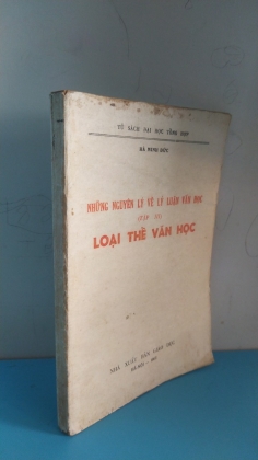 NHỮNG NGUYÊN LÝ VỀ LÝ LUẬN VĂN HỌC LOẠI THỂ VĂN HỌC