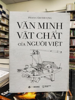 VĂN MINH VẬT CHẤT CỦA NGƯỜI VIỆT - PHAN CẨM THƯỢNG 