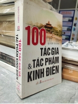 100 TÁC GIA & TÁC PHẨM KINH ĐIỂN