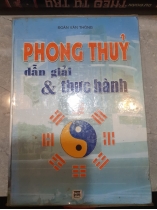 PHONG THỦY DẪN GIẢI VÀ THỰC HÀNH