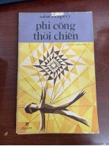 Phi công thời chiến - SAINT EXUPERY (LƯƠNG DINH DỊCH)