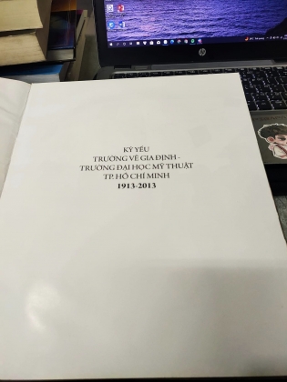 Kỷ yếu 100 năm Trường vẽ Gia Định - Trường Đại học Mỹ thuật TP.HCM 1913 - 2013