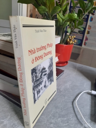 NHÀ TRƯỜNG PHÁP Ở ĐÔNG DƯƠNG