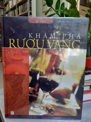 KHÁM PHÁ RƯỢU VANG 