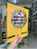 ĐỂ QUẢNG CÁO KHÔNG PHẢI LÀ QUẢNG CÁO