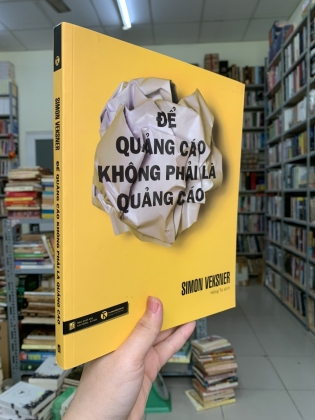 ĐỂ QUẢNG CÁO KHÔNG PHẢI LÀ QUẢNG CÁO