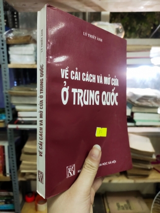 VỀ CẢI CÁCH VÀ MỞ CỬA Ở TRUNG QUỐC 