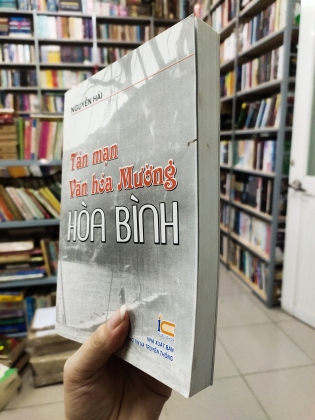 TẢN MẠN VĂN HÓA MƯỜNG HÒA BÌNH 