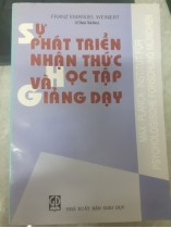 SỰ PHÁT TRIỂN NHẬN THỨC HỌC TẬP VÀ GIẢNG DẠY