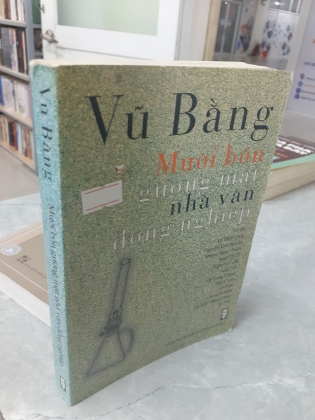 MƯỜI BỐN GƯƠNG MẶT NHÀ VĂN ĐỒNG NGHIỆP