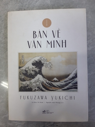 BÀN VỀ VĂN MINH 
