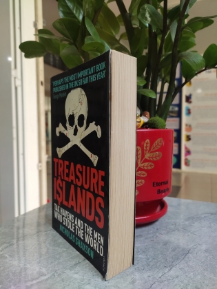 TREASURE ISLAND: TAX HAVENS AND THE MEN WHO STOLE THE WORLD