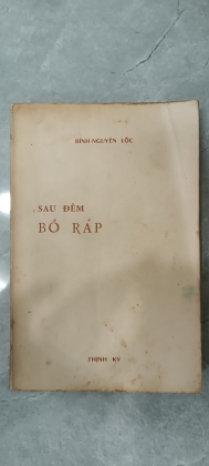 SAU ĐÊM BỐ RÁP - BÌNH NGUYÊN LỘC