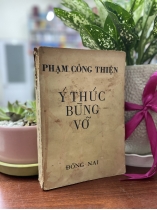 Ý THỨC BÙNG VỠ - PHẠM CÔNG THIỆN