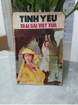 TÌNH YÊU TRAI GÁI VIỆT XƯA