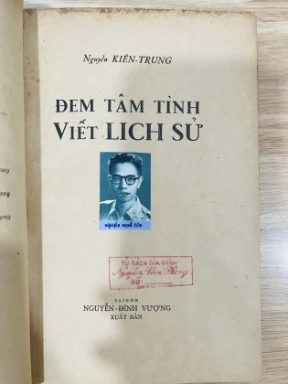 ĐEM TÂM TÌNH VIẾT LỊCH SỬ - NGUYỄN KIÊN TRUNG