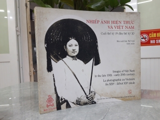 NHIẾP ẢNH HIỆN THỰC VÀ VIỆT NAM CUỐI THẾ KỶ 19 ĐẦU THẾ KỶ 20 