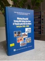 NHỮNG THAY ĐỔI TRONG ĐỜI SỐNG VĂN HÓA Ở THÀNH PHỐ HỒ CHÍ MINH THỜI GIAN 1986 - 2006