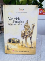 VĂN MINH LÀM GIÀU - NGUỒN GỐC CỦA CẢI 