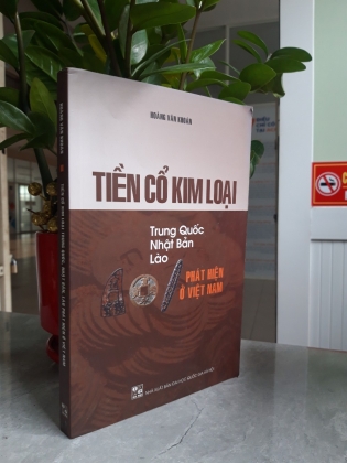 TIỀN CỔ KIM LOẠI TRUNG QUỐC, NHẬT BẢN, LÀO PHÁT HIỆN Ở VIỆT NAM 