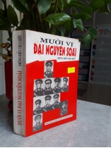 MƯỜI VỊ ĐẠI NGUYÊN SOÁI NHỮNG ĐIỀU CHƯA BIẾT 