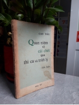 QUAN NIỆM VỀ CÁI CHẾT QUA THI CA VÀ TRIẾT LÝ - CAO TIÊU