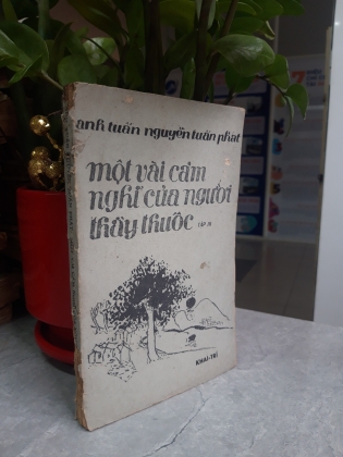 MỘT VÀI CẢM NGHĨ CỦA NGƯỜI THẦY THUỐC  350,000