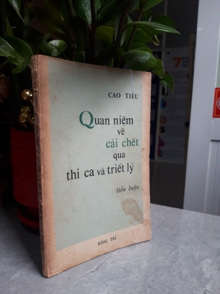 QUAN NIỆM VỀ CÁI CHẾT QUA THI CA VÀ TRIẾT LÝ - CAO TIÊU