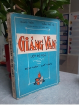 GIẢNG VĂN LỚP ĐỆ NGŨ 