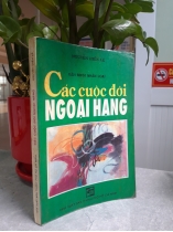 CÁC CUỘC ĐỜI NGOẠI HẠNG 