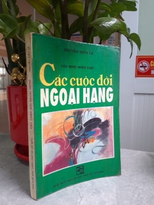 CÁC CUỘC ĐỜI NGOẠI HẠNG 
