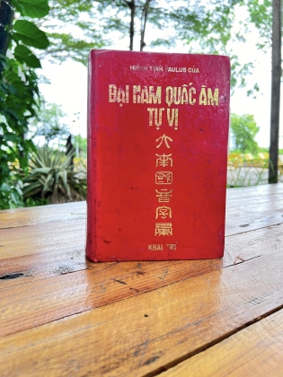 ĐẠI NAM QUẤC ÂM TỰ VỊ - HUỲNH TỊNH CỦA (PAULUS CỦA)
