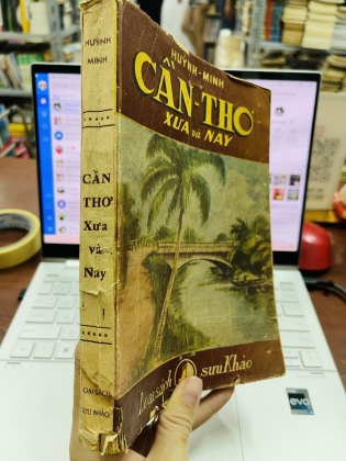 CẦN THƠ XƯA VÀ NAY - HUỲNH MINH