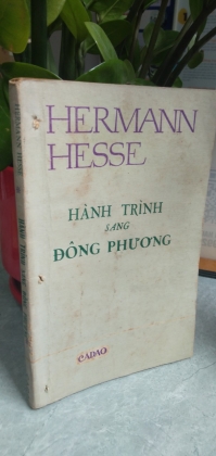 HÀNH TRÌNH SANG ĐÔNG PHƯƠNG - HERMANN HESSE