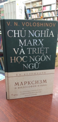 CHỦ NGHĨA MARX VÀ TRIẾT HỌC NGÔN NGỮ ( BÌA CỨNG)