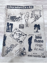 NHỮNG BƯỚC LANG THANG TRÊN HÈ PHỐ CỦA GÃ BÌNH NGUYÊN LỘC - BÌNH NGUYÊN LỘC