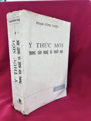 Ý THỨC MỚI TRONG VĂN NGHỆ VÀ TRIẾT HỌC - PHẠM CÔNG THIỆN
