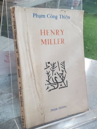 HENRY MILLER - PHẠM CÔNG THIỆN