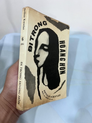 ĐI TRONG HOÀNG HÔN - Arthur Koestler (MAI VI PHÚC DỊCH)