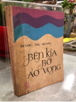 BÊN KIA BỜ ẢO VỌNG - DƯƠNG THU HƯƠNG