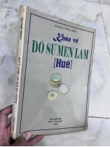 KHẢO VỀ ĐỒ SỨ MEN LAM HUẾ - VƯƠNG HỒNG SỂN 