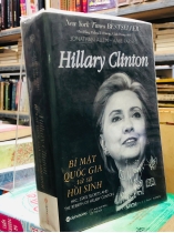 HILLARY CLINTON BÍ MẬT QUỐC GIA VÀ SỰ HỒI SINH - (Chu Hồng Thắng dịch)