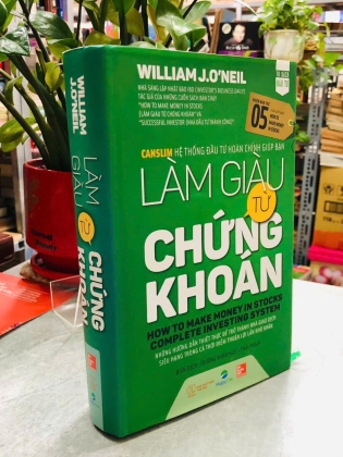 LÀM GIÀU TỪ CHỨNG KHOÁN - William J.O'Neil